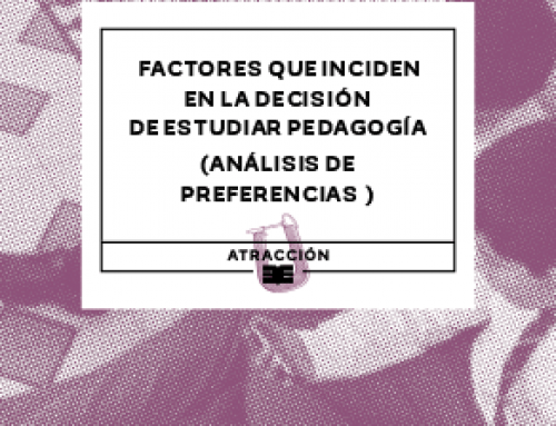 Factores que inciden en la decisión de estudiar Pedagogía (Análisis de preferencias)