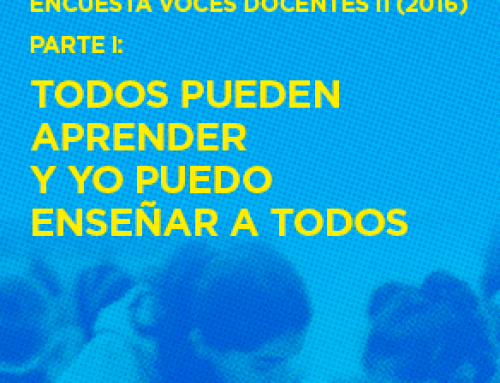 Voces Docentes 2016 parte I: ¿Talento o esfuerzo a la hora de aprender?