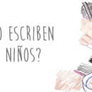 ¿Cómo escriben los niños de cuarto básico? Este estudio lo descubrió