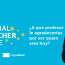 Nomina a tu profesor para que pueda representar a Chile en el "Nobel de la enseñanza”